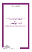 Manifeste pour la décolonisation de l'humanité femelle (Tome 1) - Roelens