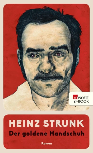 Der goldene Handschuh - Heinz Strunk
