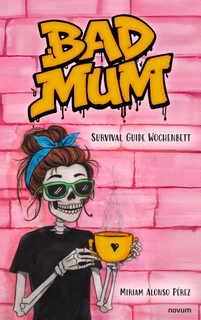 Bad Mum - Miriam Alonso Pérez