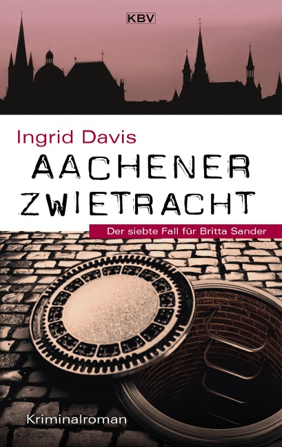 Aachener Zwietracht - Ingrid Davis