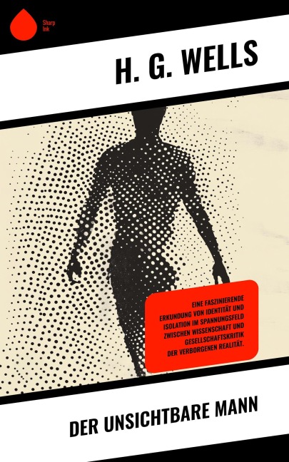 Der Unsichtbare Mann - H. G. Wells