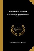 Cover-Bild zum Titel 'Wieland Der Schmied: Schauspiel Aus Der Deutschen Sage in 5 Aufzügen' von 'Franz Kranewitter'
