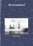 Cover-Bild zum Titel 'De Amstelland' von 'Albert Snijer'