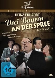 Drei Bayern an der Spree - Hans Albin, Hans Fitz, Jochen Ganzow, Peter Igelhoff