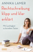 Cover-Bild zum Titel 'Rechtschreibung klipp und klar erklärt' von 'Annika Lamer'