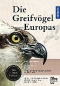 Greifvögel Europas - Theodor Mebs, Daniel Schmidt-Rothmund, Winfried Nachtigall