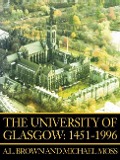 Cover-Bild zum Titel 'University of Glasgow: 1451-1996' von 'A L Brown, Michael Moss'