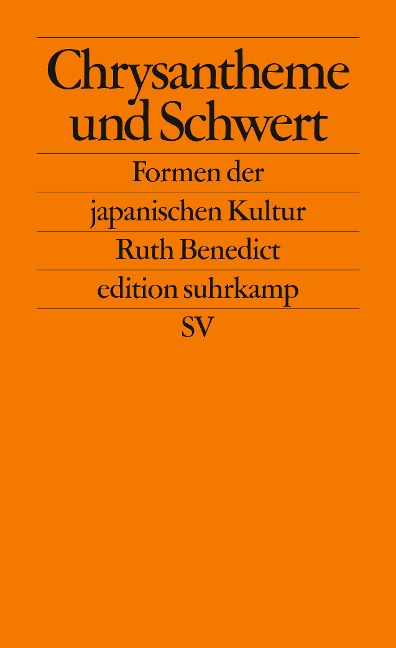 Chrysantheme und Schwert - Ruth Benedict