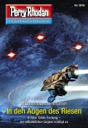 Cover-Bild zum Titel 'Perry Rhodan 3016: In den Augen des Riesen' von 'Michael Marcus Thurner'