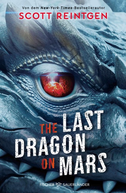 The Last Dragon on Mars - Scott Reintgen