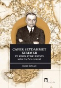 Cover-Bild zum Titel 'Cafer Seydahmet ve Kirimer ve Kirim Türklerinin Milli Mücadelesi' von 'Ömer Özcan'