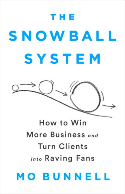 The Snowball System - Mo Bunnell