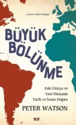 Cover-Bild zum Titel 'Büyük Bölünme' von 'Peter Watson'