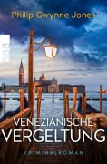 Cover-Bild zum Titel 'Venezianische Vergeltung' von 'Philip Gwynne Jones'