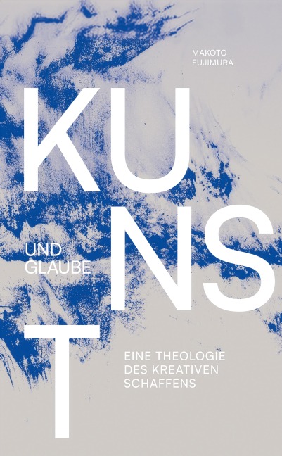 Kunst und Glaube - Makoto Fujimura