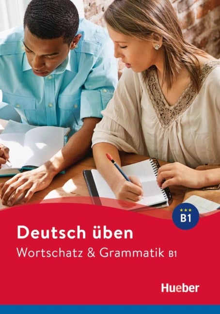 Deutsch üben Wortschatz & Grammatik B1 - Anneli Billina, Lilli Marlen Brill, Marion Techmer