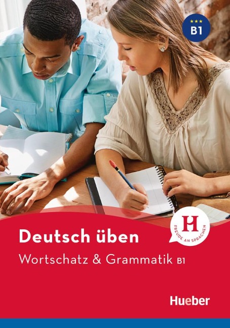 Deutsch üben Wortschatz & Grammatik B1 - Anneli Billina, Lilli Marlen Brill, Marion Techmer