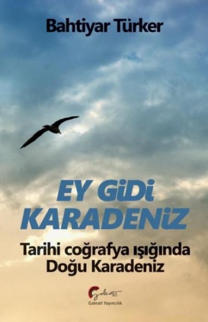 Ey Gidi Karadeniz - Bahtiyar Türker