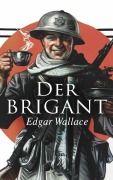Cover-Bild zum Titel 'Der Brigant' von 'Edgar Wallace'