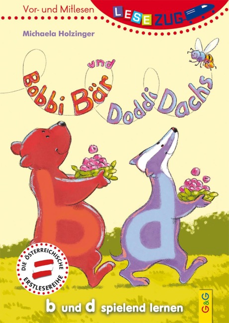 LESEZUG/Vor- und Mitlesen: Bobbi Bär und Doddi Dachs - Michaela Holzinger