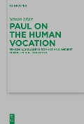 Cover-Bild zum Titel 'Paul on the Human Vocation' von 'Simon Dürr'