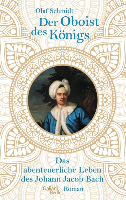 Der Oboist des Königs - Olaf Schmidt