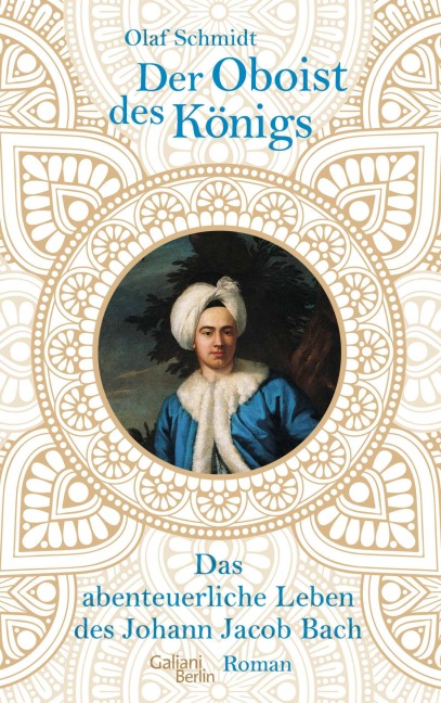 Der Oboist des Königs - Olaf Schmidt