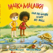 Cover-Bild zum Titel 'Maik und Malaika' von 'Ngozi Okwuosa'