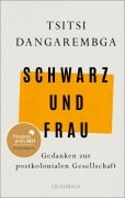 Schwarz und Frau - Tsitsi Dangarembga