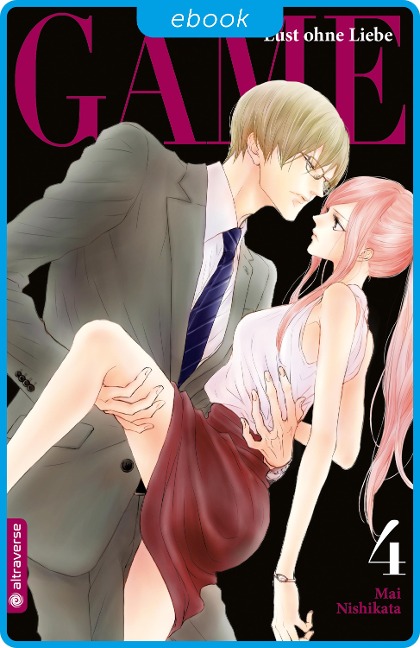 Game - Lust ohne Liebe 04 - Mai Nishikata