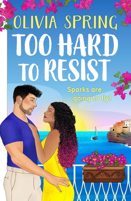 Too Hard to Resist - Olivia Spring