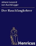 Der Rauchfangkehrer - Johann Leopold von Auenbrugger