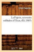 La Popote, Souvenirs Militaires d'Oran, (Éd.1865) - Ernest Capendu