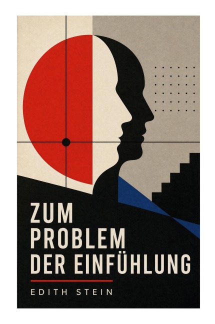 Zum Problem der Einfühlung - Edith Stein