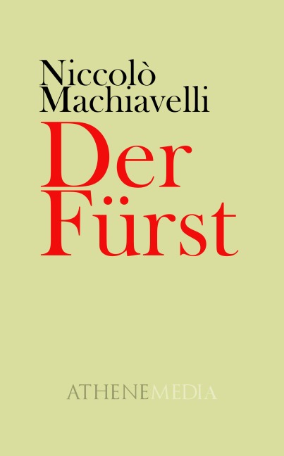 Der Fürst - Niccolò Machiavelli