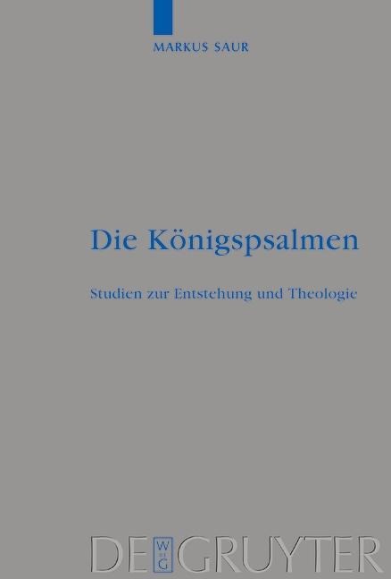 Die Königspsalmen - Markus Saur