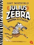 Cover-Bild zum Titel 'Julius Zebra - Raufen mit den Römern' von 'Gary Northfield'