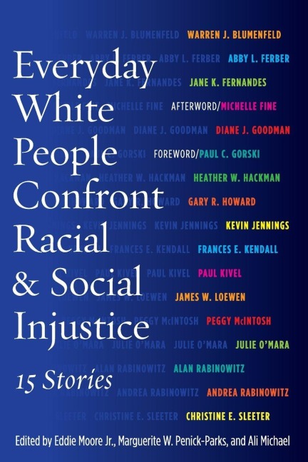 Everyday White People Confront Racial and Social Injustice - 