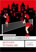 Seytanin Tutsaklari - Witold Gombrowicz