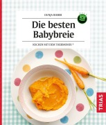 Cover-Bild zum Titel 'Die besten Babybreie' von 'Dunja Rieber'