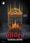 Cover-Bild zum Titel 'Gilded' von 'Marissa Meyer'