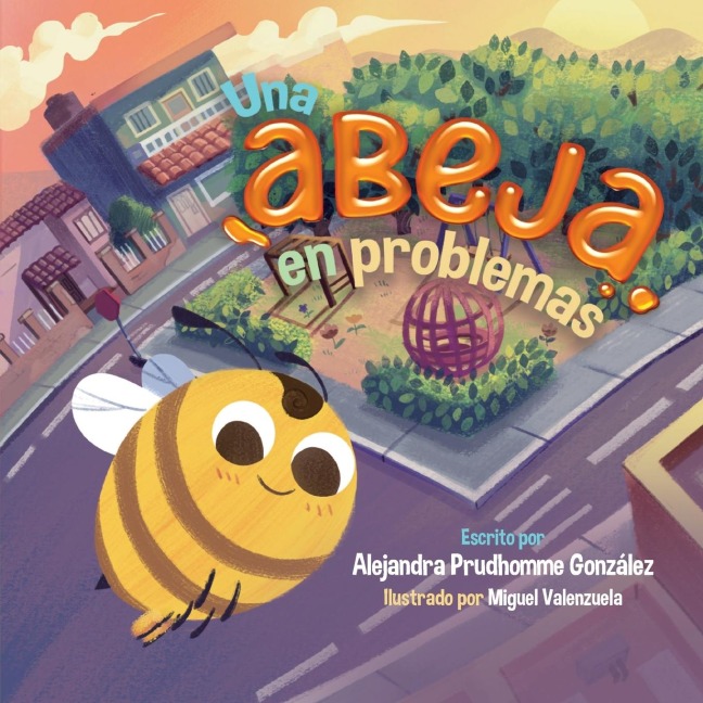 Una abeja en problemas - Alejandra Prudhomme González