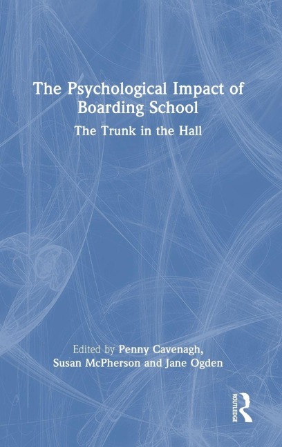 The Psychological Impact of Boarding School - 