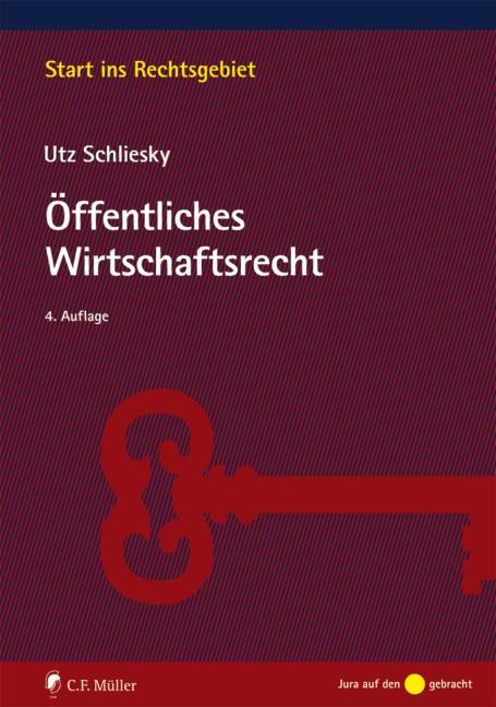 Öffentliches Wirtschaftsrecht - Utz Schliesky