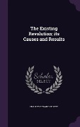 Cover-Bild zum Titel 'The Existing Revolution; its Causes and Results' von 'Charles Edward Pickett'