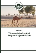 Cover-Bild zum Titel 'Türkmenistan'¿n Ahal Bölgesi Co¿rafi Etüdü' von 'Fatih Ko¿ak'