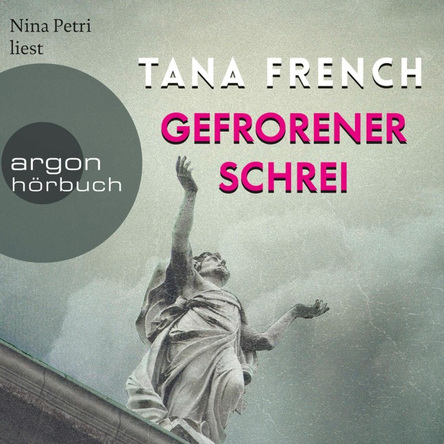 Gefrorener Schrei - Tana French
