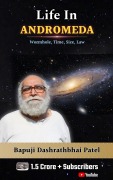 Cover-Bild zum Titel 'Life In Andromeda' von 'Bapuji Dashrathbhai Patel'