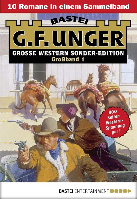 G. F. Unger Sonder-Edition Großband 1 - G. F. Unger