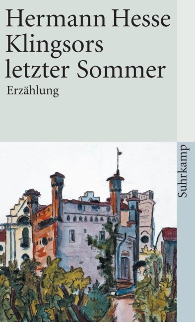 Klingsors letzter Sommer - Hermann Hesse